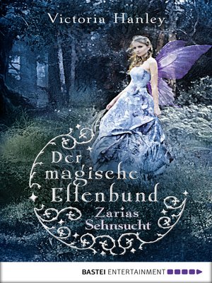 cover image of Der magische Elfenbund--Zarias Sehnsucht
